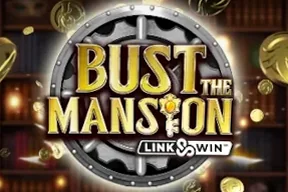 Bust The Mansion