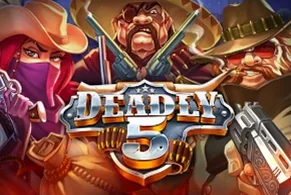 Deadly 5