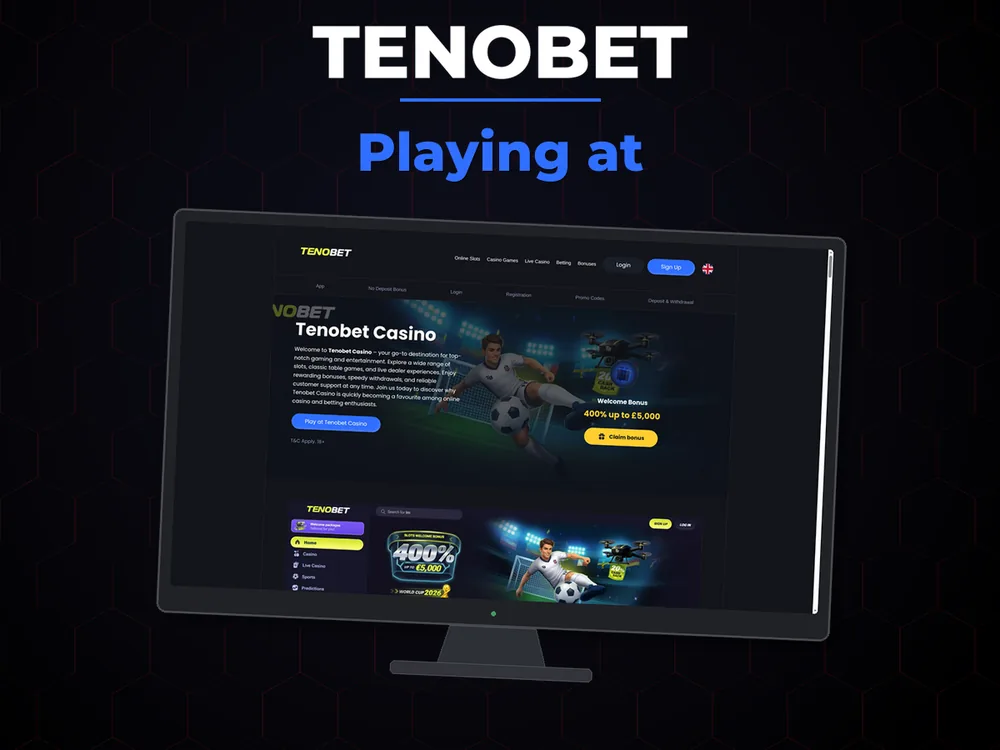 Tenobet - Playing at